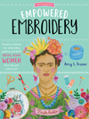 "Empowered Embroidery" Amy L Frazer HURT BOOK - SOLD OUT