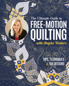 "The Ultimate Guide to Free-Motion Quilting" Angela Walters HURT BOOK SOLD OUT
