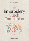 "The Embroidery Stitch Companion" Coline Bavois HURT BOOK SOLD OUT