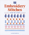 "Embroidery Stitches: Step by Step" Lucinda Ganderton HURT BOOK (1)