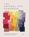 "The Natural Dye Handbook" Heidi Iverson 