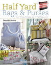 "Half Yard Bags & Purses" Debbie Shore HURT BOOK SOLD OUT