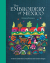"The Embroidery of Mexico" Gimena Romero NEW
